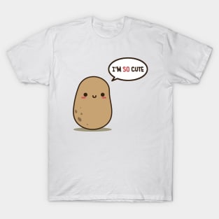 I'm so cute potato T-Shirt